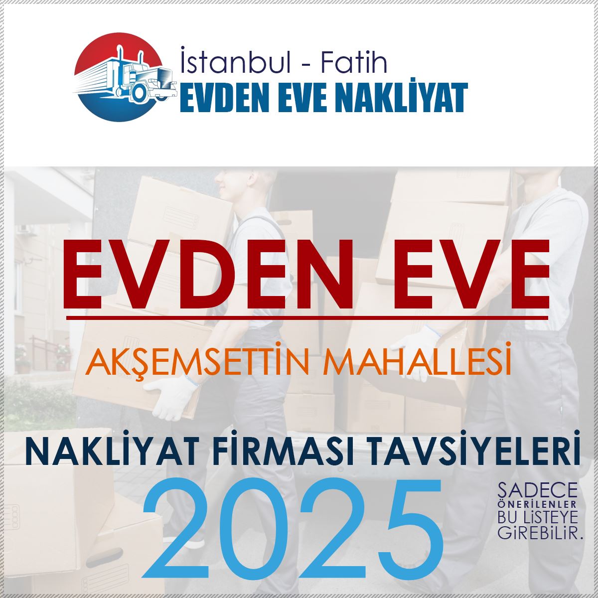Akşemsettin Evden Eve Nakliyat Firmaları