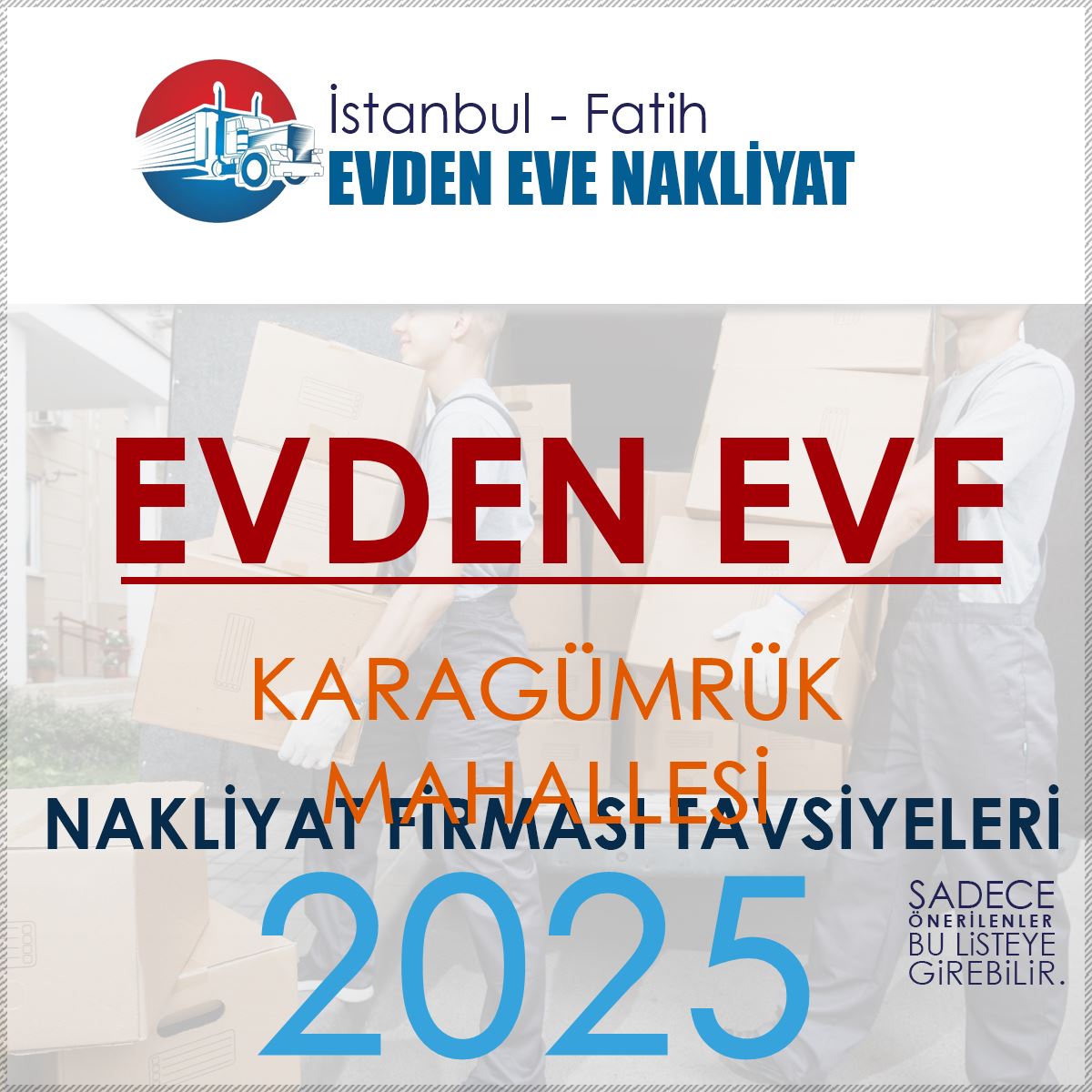 Karagümrük Evden Eve Nakliyat Firmaları